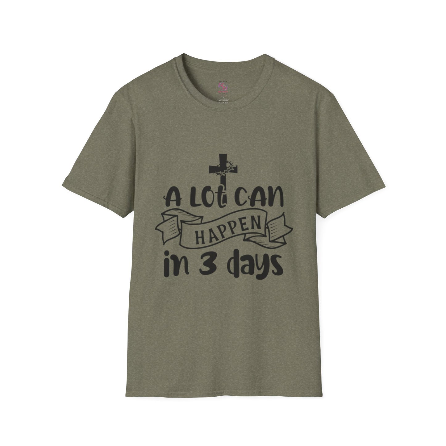 A Lot Can Happen in 3 Days T-Shirts