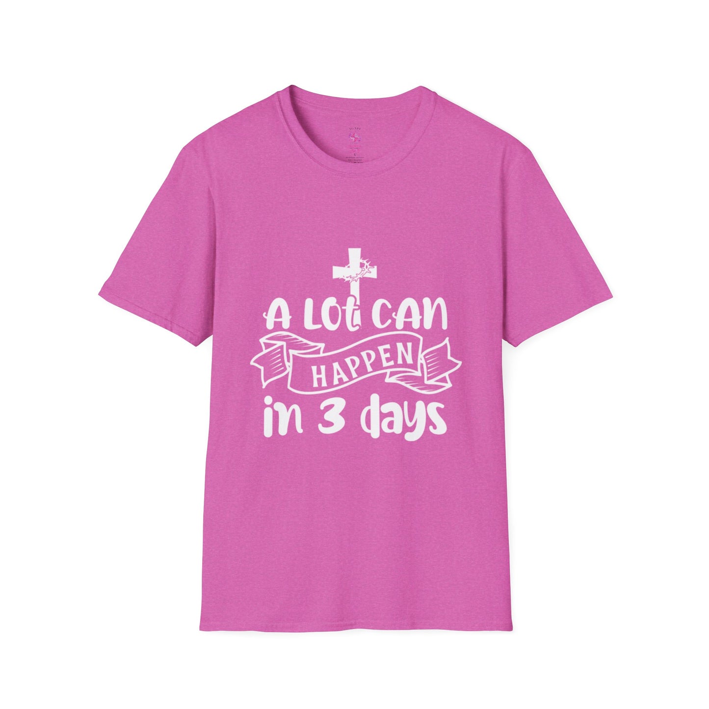 A Lot Can Happen in 3 Days T-Shirts