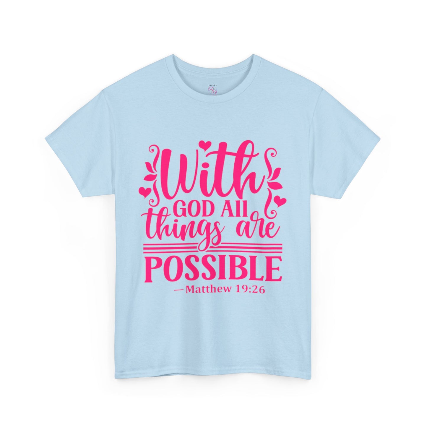 Matthew 19:26 T-Shirts