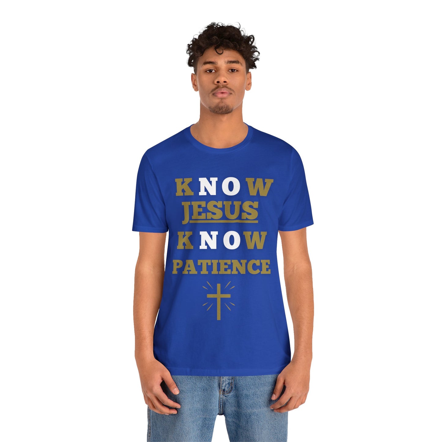 Know Jesus Know Patience, Cotton tee