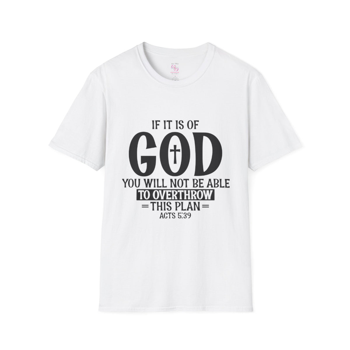 Acts 5:39 T-Shirts