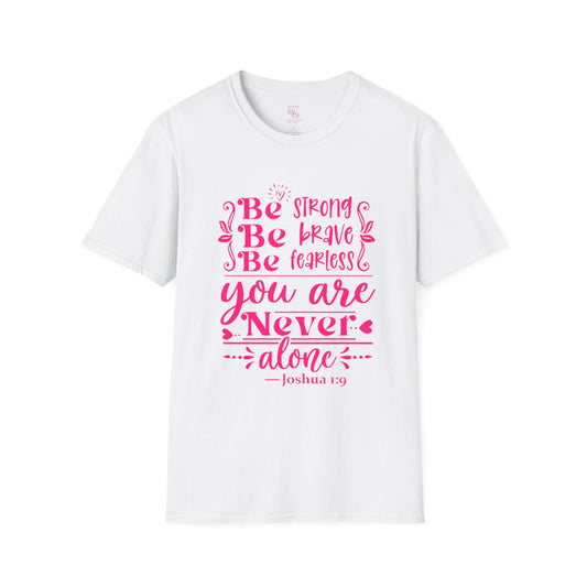 Joshua 1:9 T-Shirt