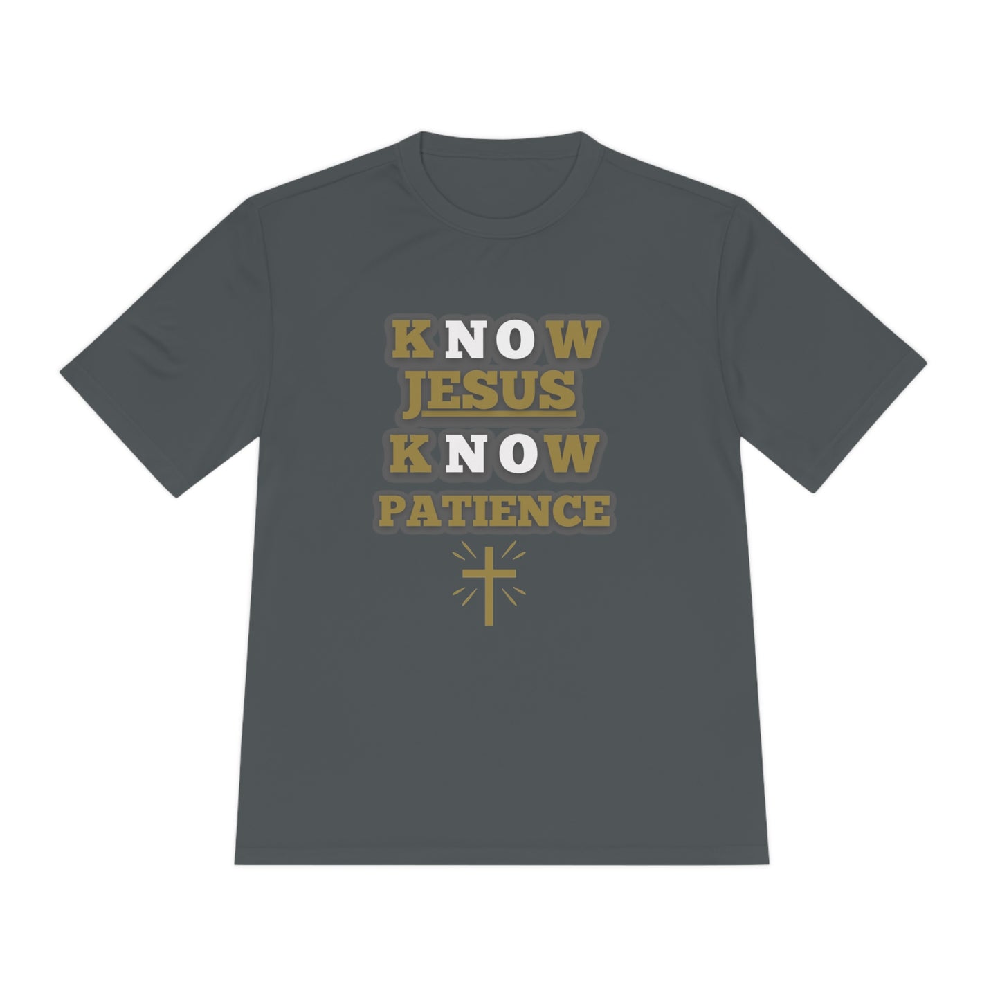 KNOW JESUS KNOW PATIENCE, POLYESTER TEE