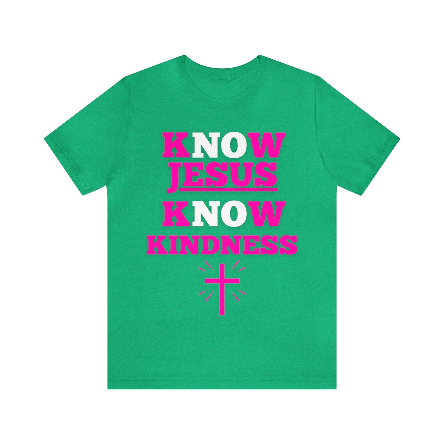 KNOW JESUS KNOW KINDNESS COTTON TEE