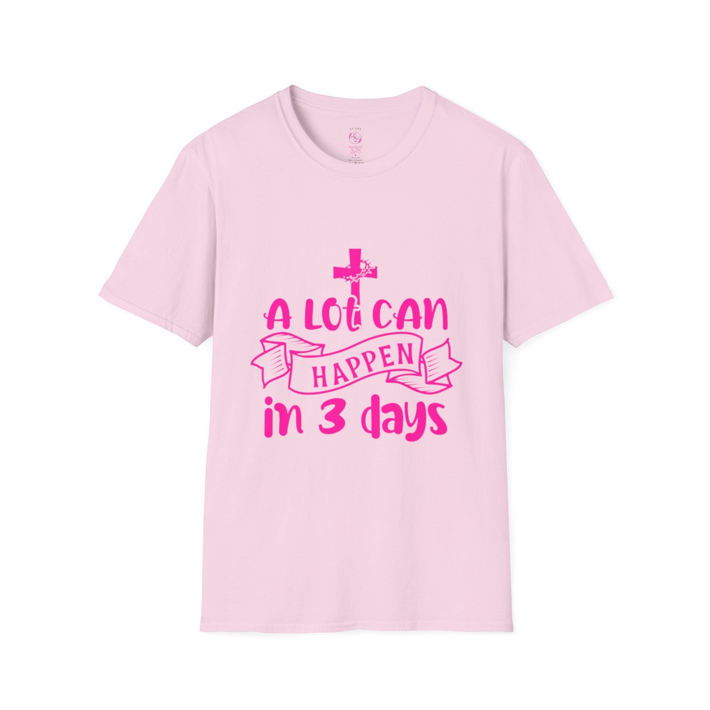 A Lot Can Happen in 3 Days T-Shirts
