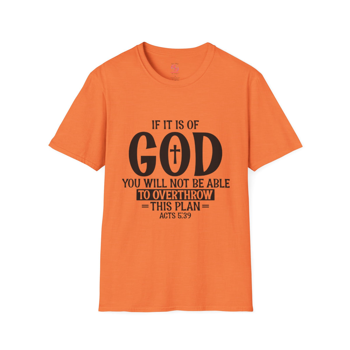Acts 5:39 T-Shirts