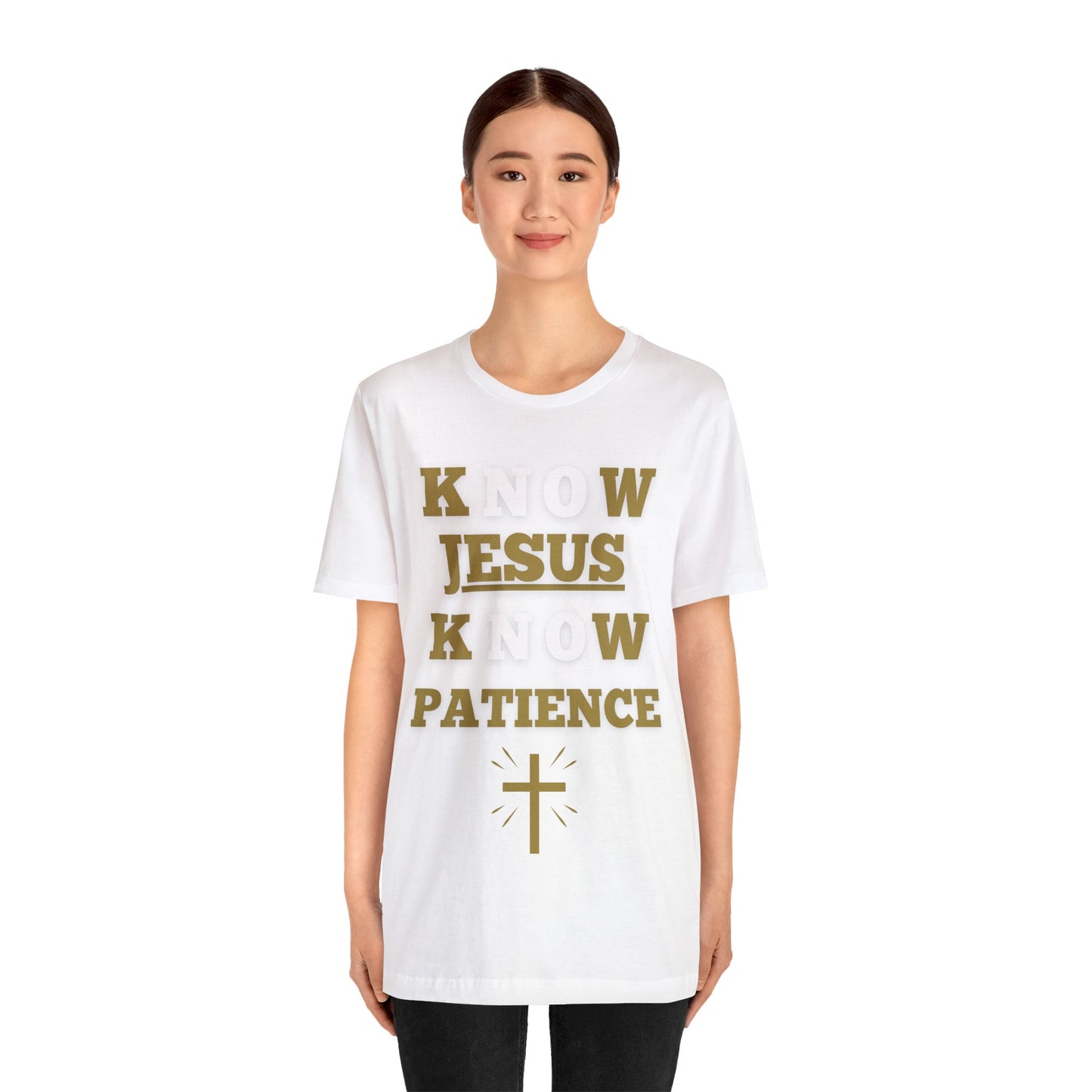 Know Jesus Know Patience, Cotton tee