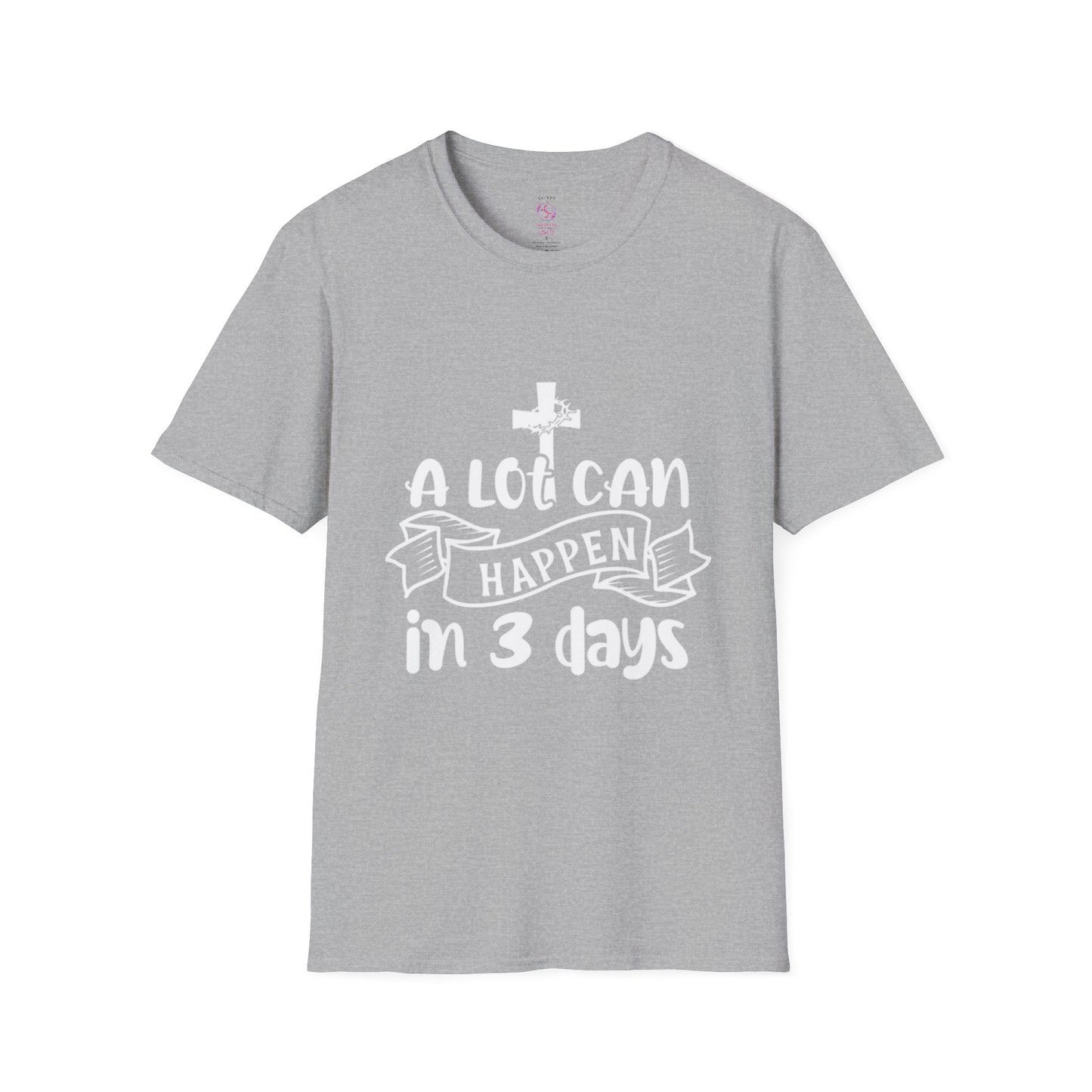 A Lot Can Happen in 3 Days T-Shirts