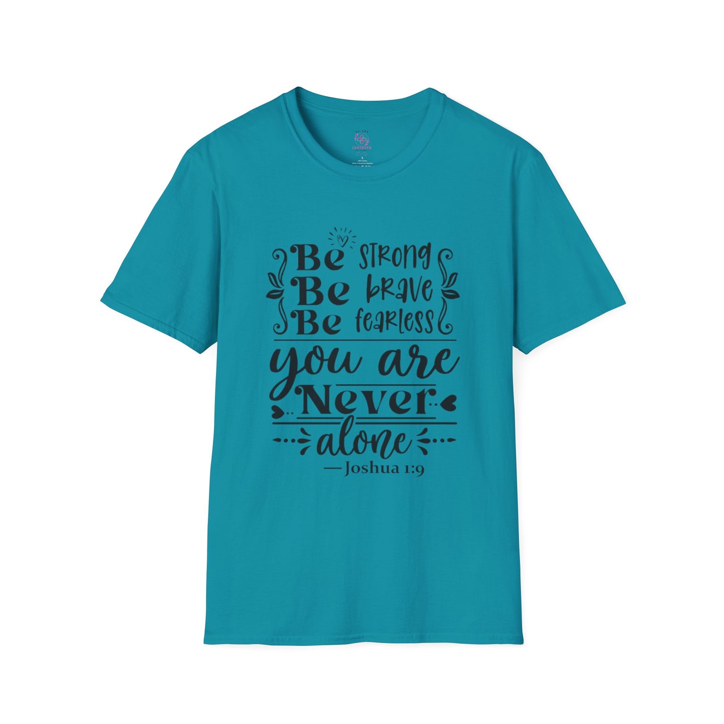 Joshua 1:9 T-Shirt