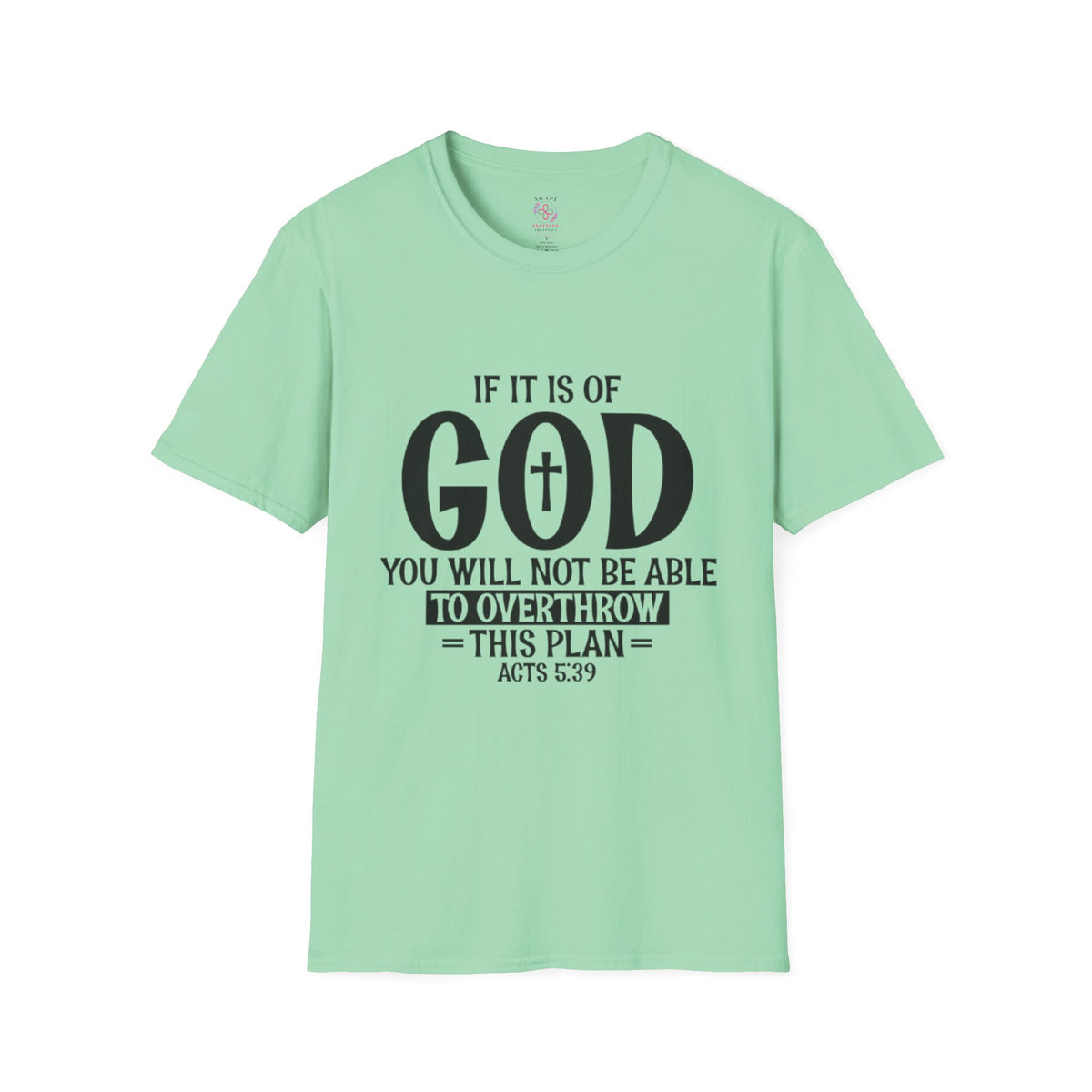 Acts 5:39 T-Shirts