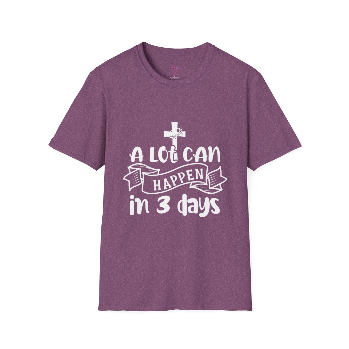 A Lot Can Happen in 3 Days T-Shirts