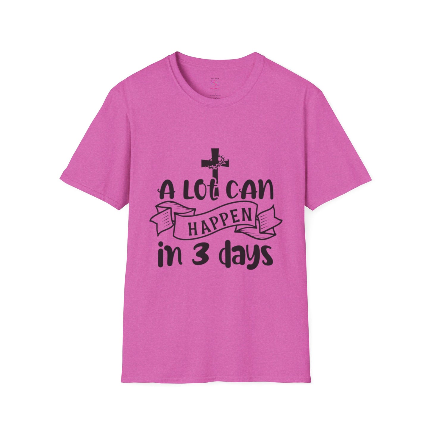 A Lot Can Happen in 3 Days T-Shirts
