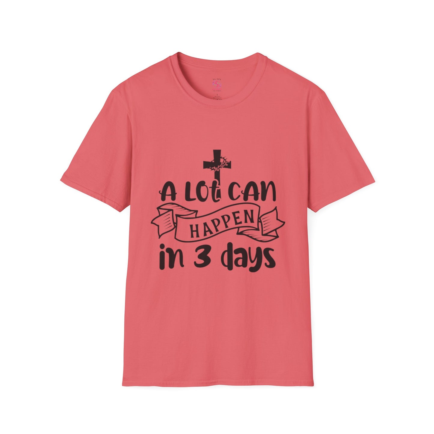 A Lot Can Happen in 3 Days T-Shirts