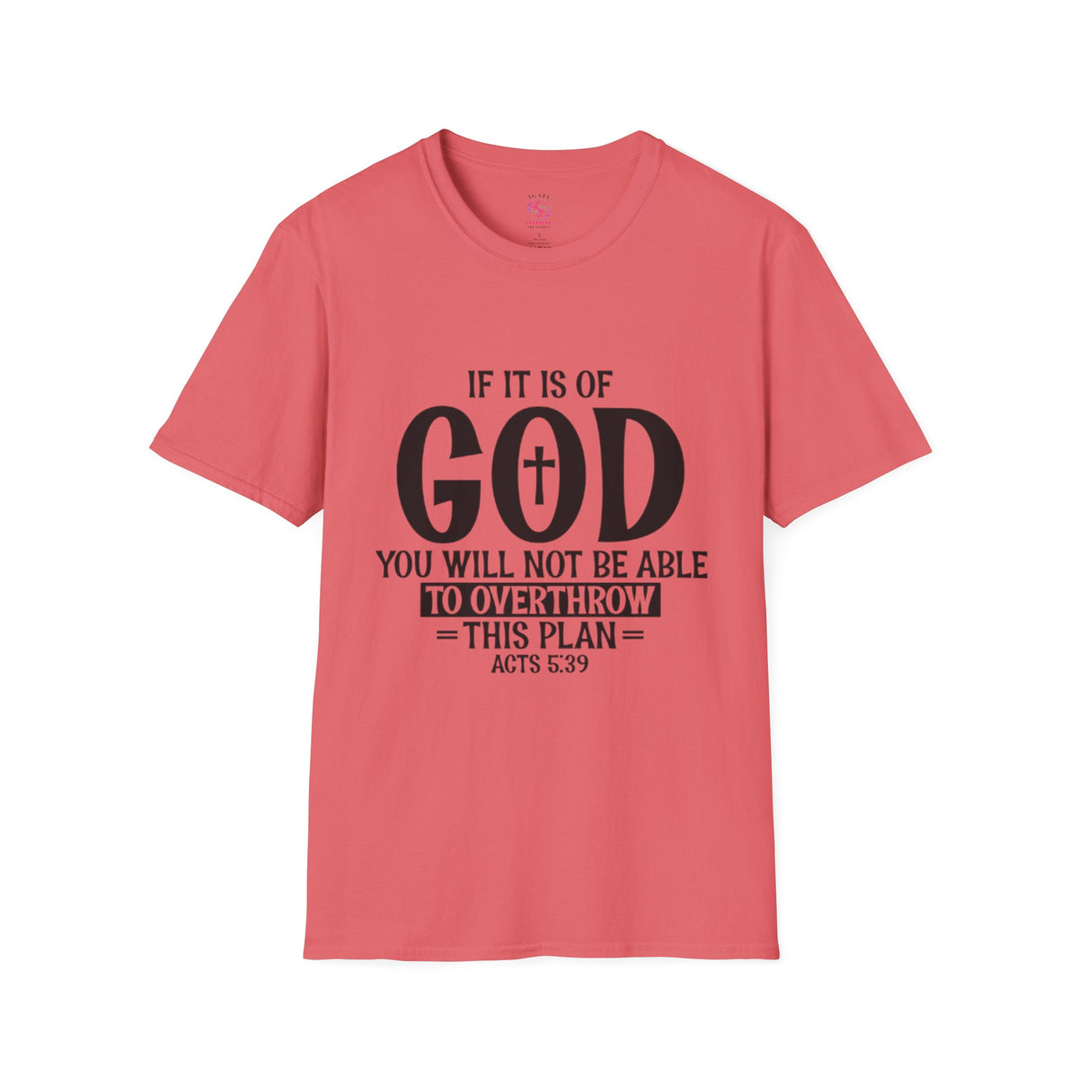 Acts 5:39 T-Shirts