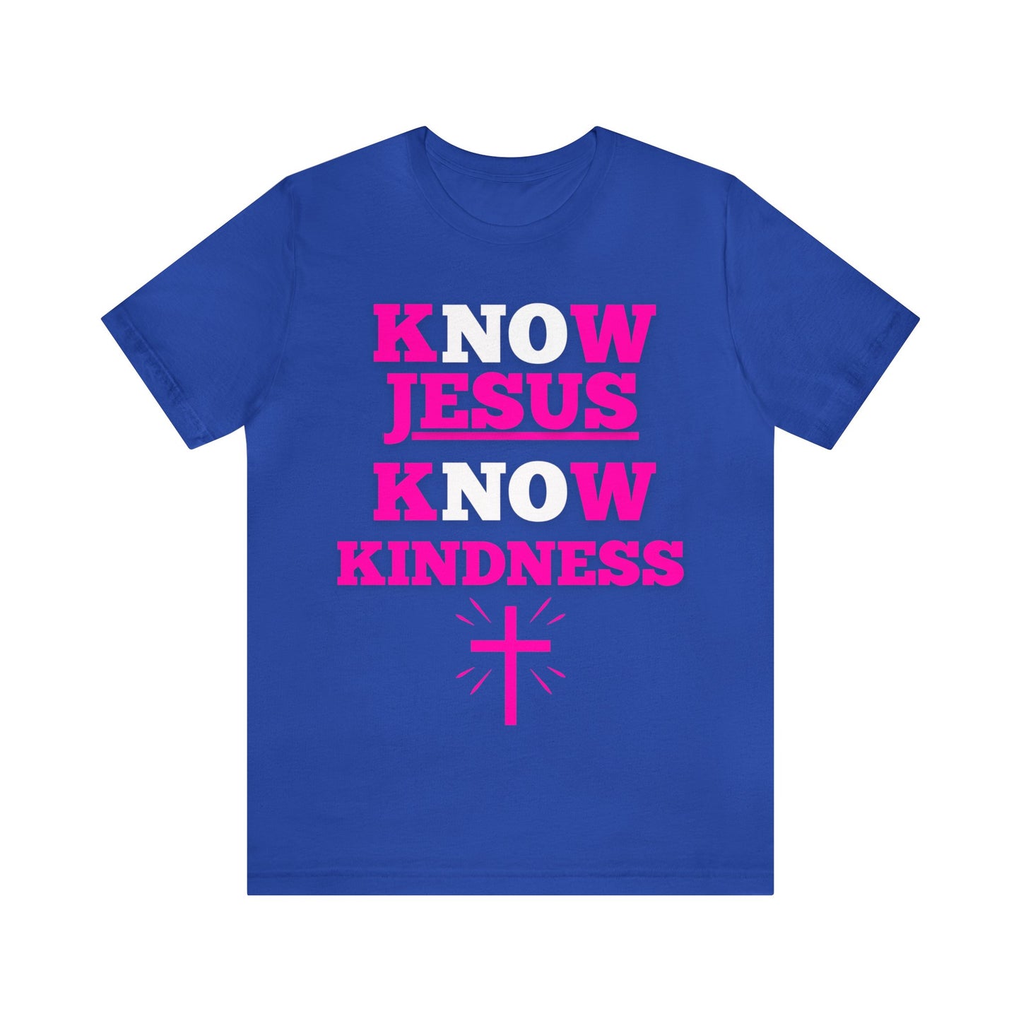 KNOW JESUS KNOW KINDNESS COTTON TEE