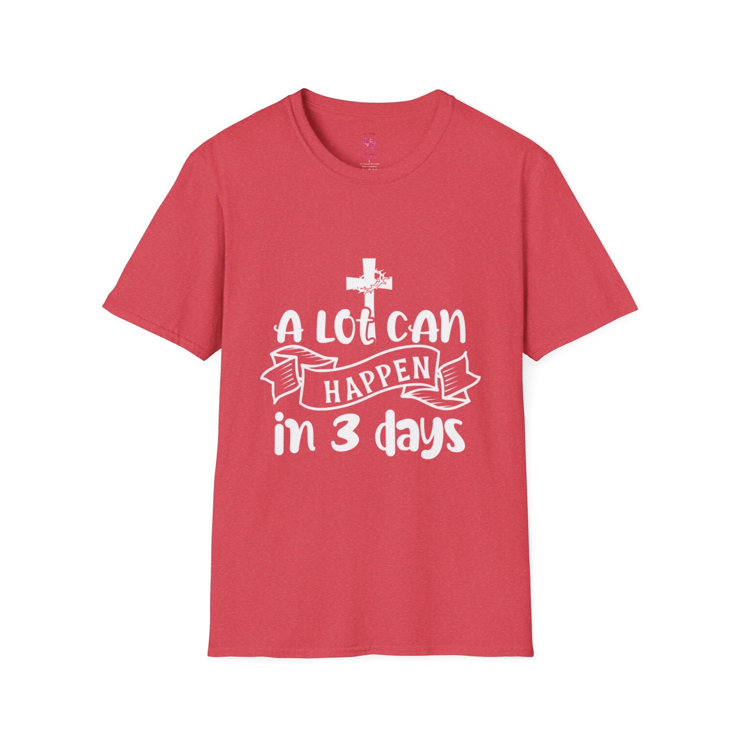 A Lot Can Happen in 3 Days T-Shirts