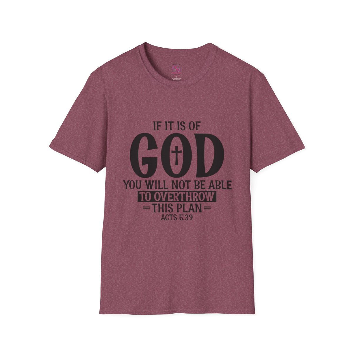 Acts 5:39 T-Shirts