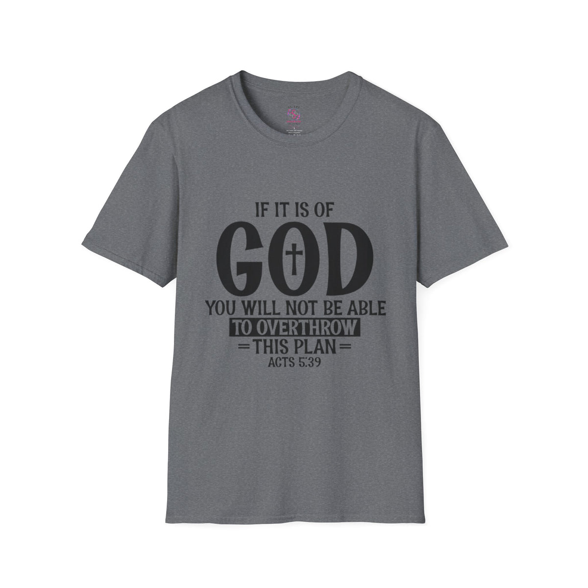 Acts 5:39 T-Shirts