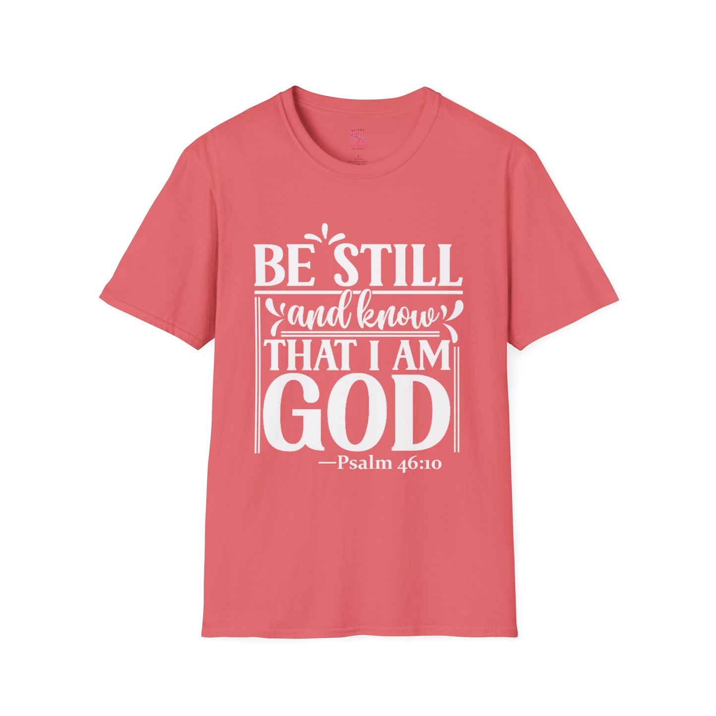 Psalm 46:10 T-Shirt