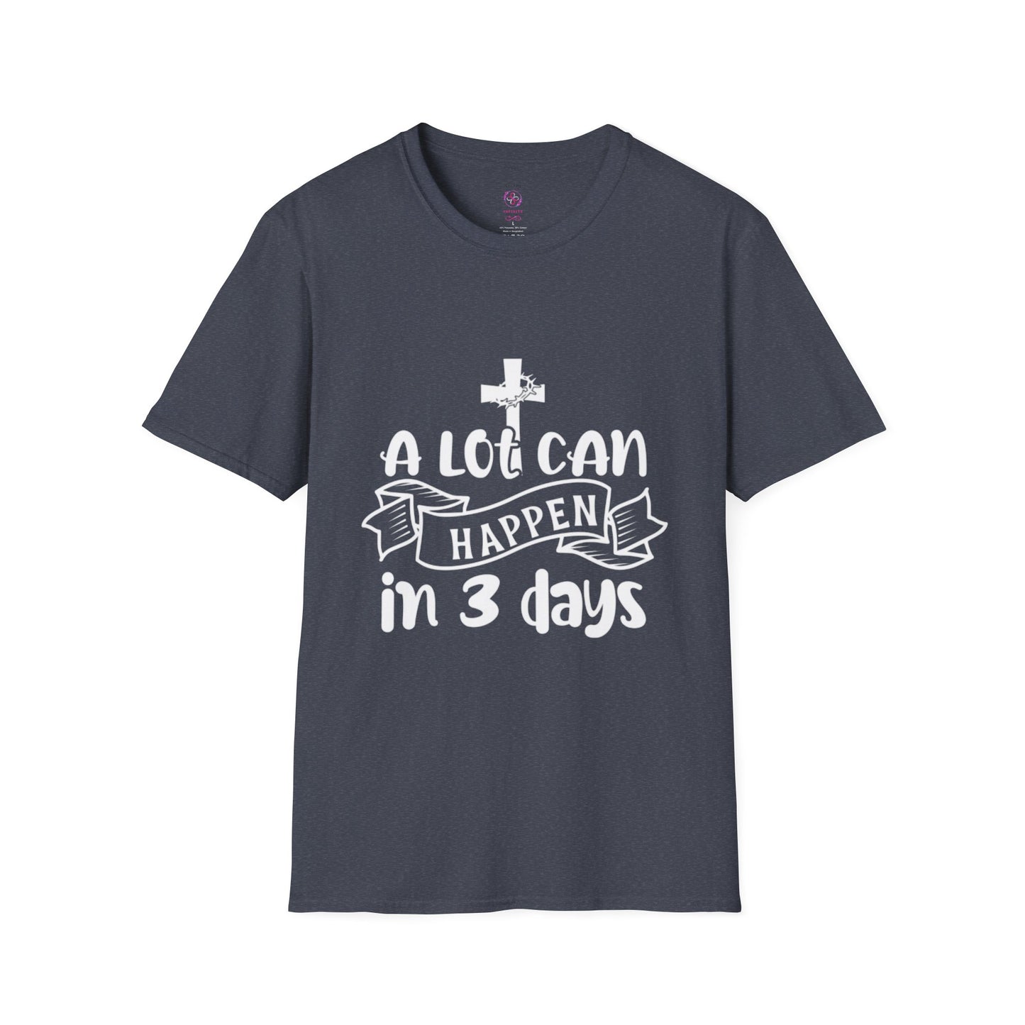 A Lot Can Happen in 3 Days T-Shirts