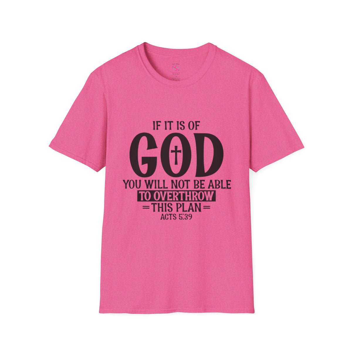 Acts 5:39 T-Shirts
