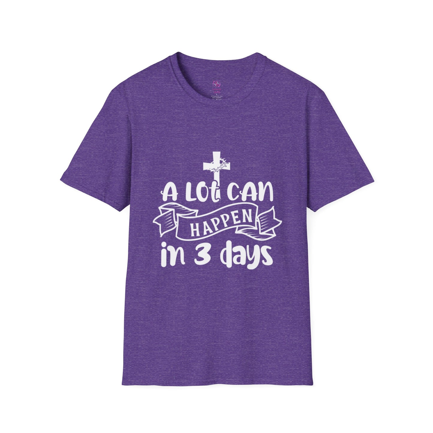 A Lot Can Happen in 3 Days T-Shirts