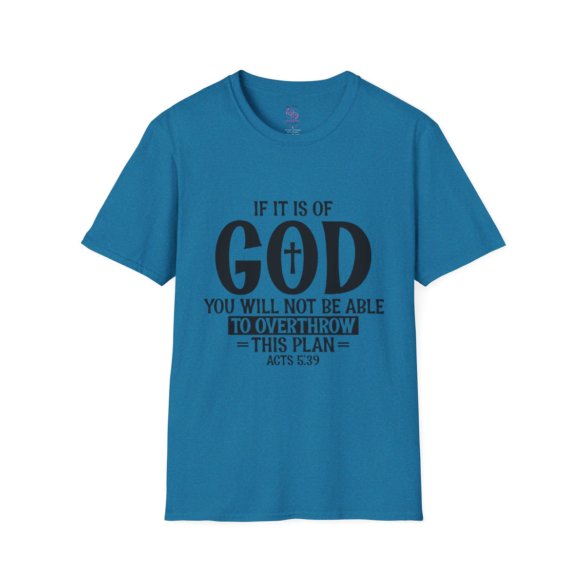 Acts 5:39 T-Shirts