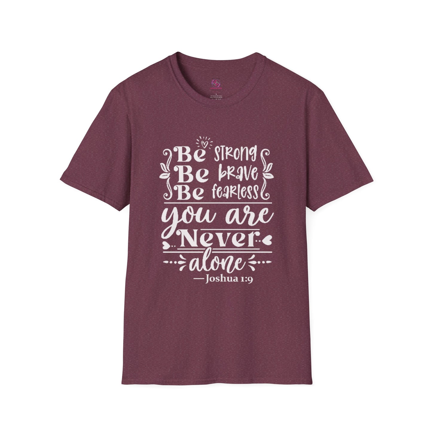 Joshua 1:9 T-Shirt