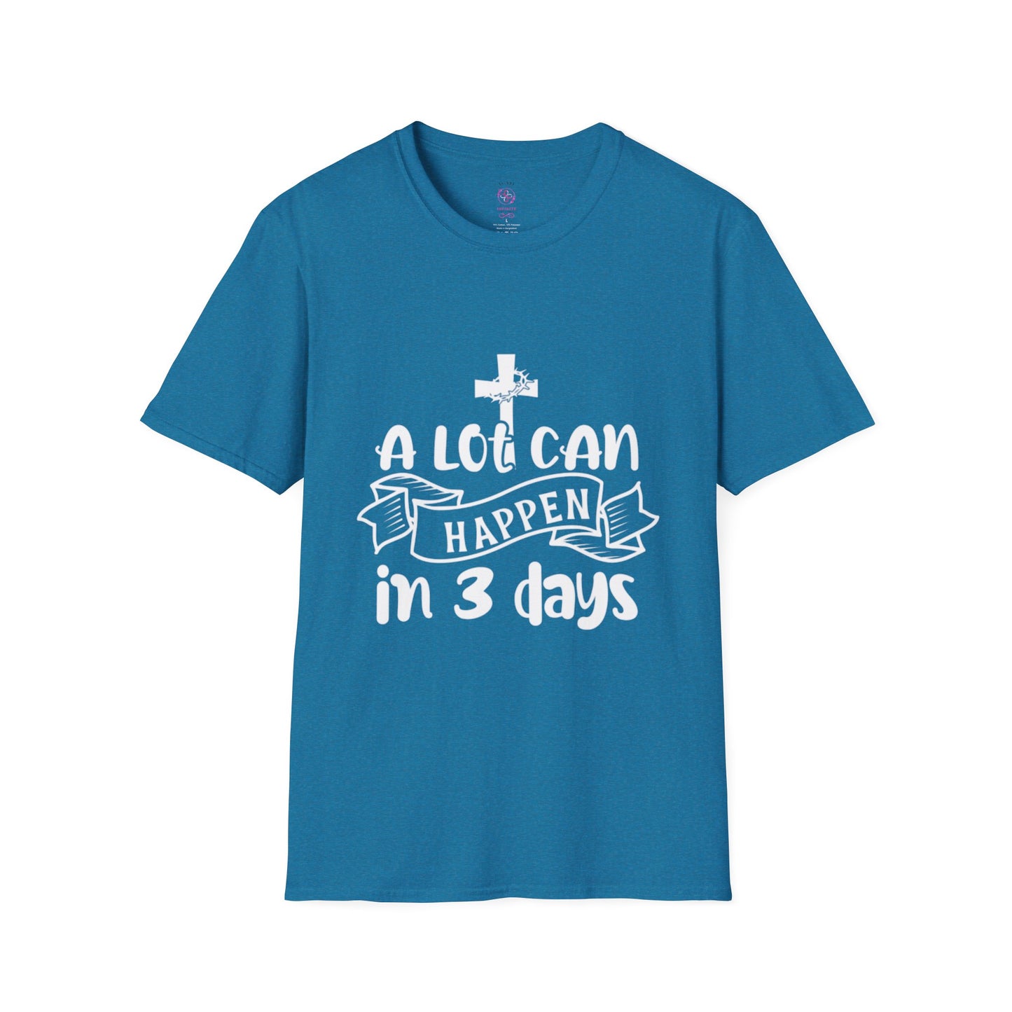 A Lot Can Happen in 3 Days T-Shirts