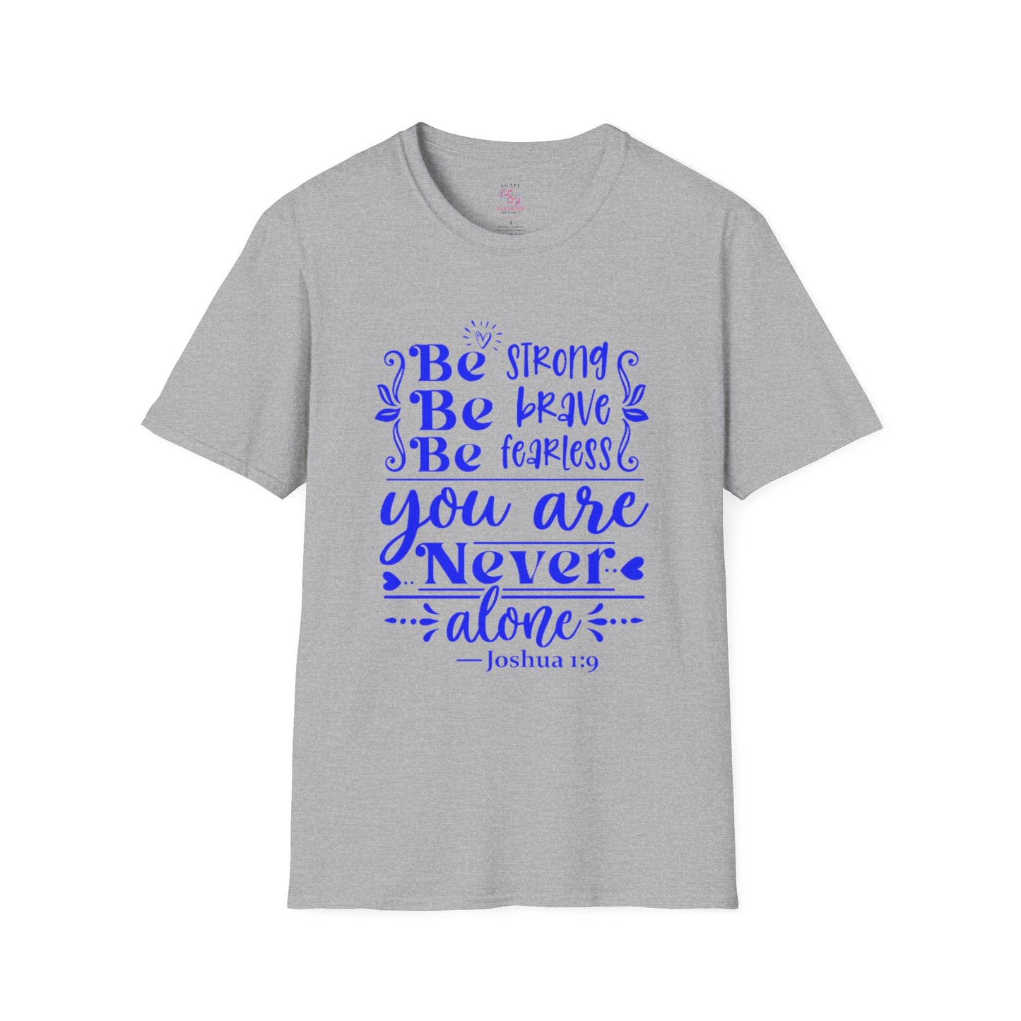 Joshua 1:9 T-Shirt