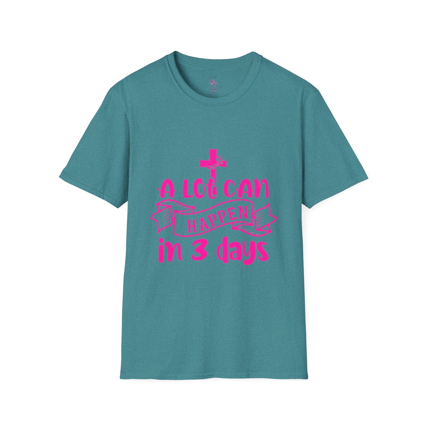 A Lot Can Happen in 3 Days T-Shirts