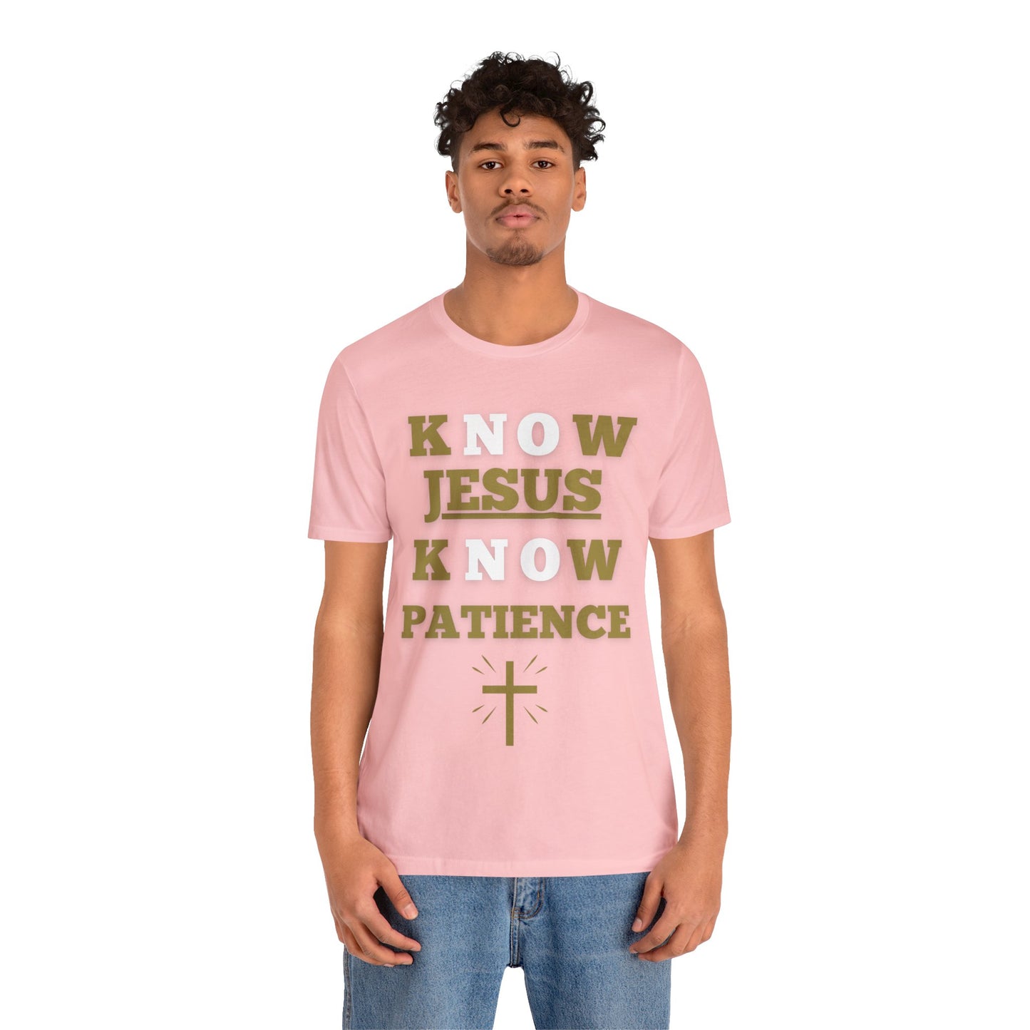 Know Jesus Know Patience, Cotton tee