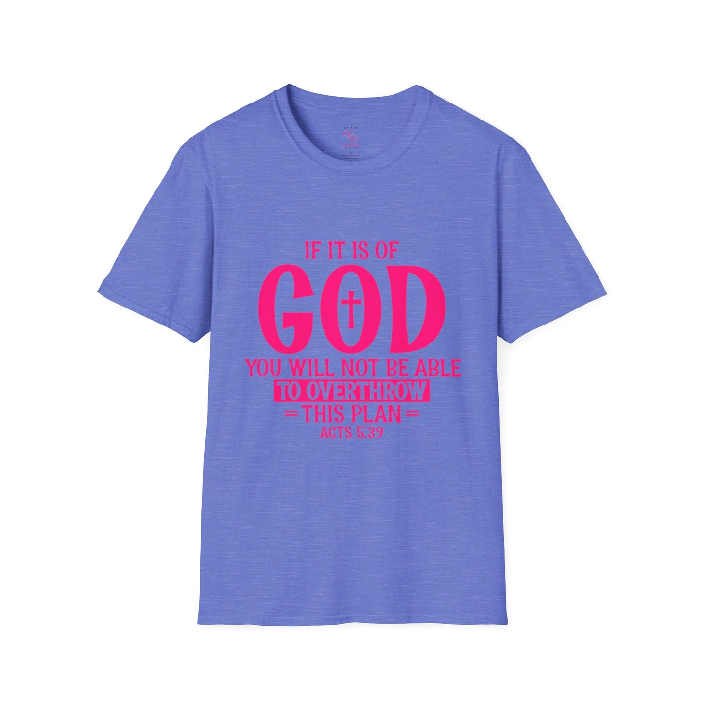 Acts 5:39 T-Shirts