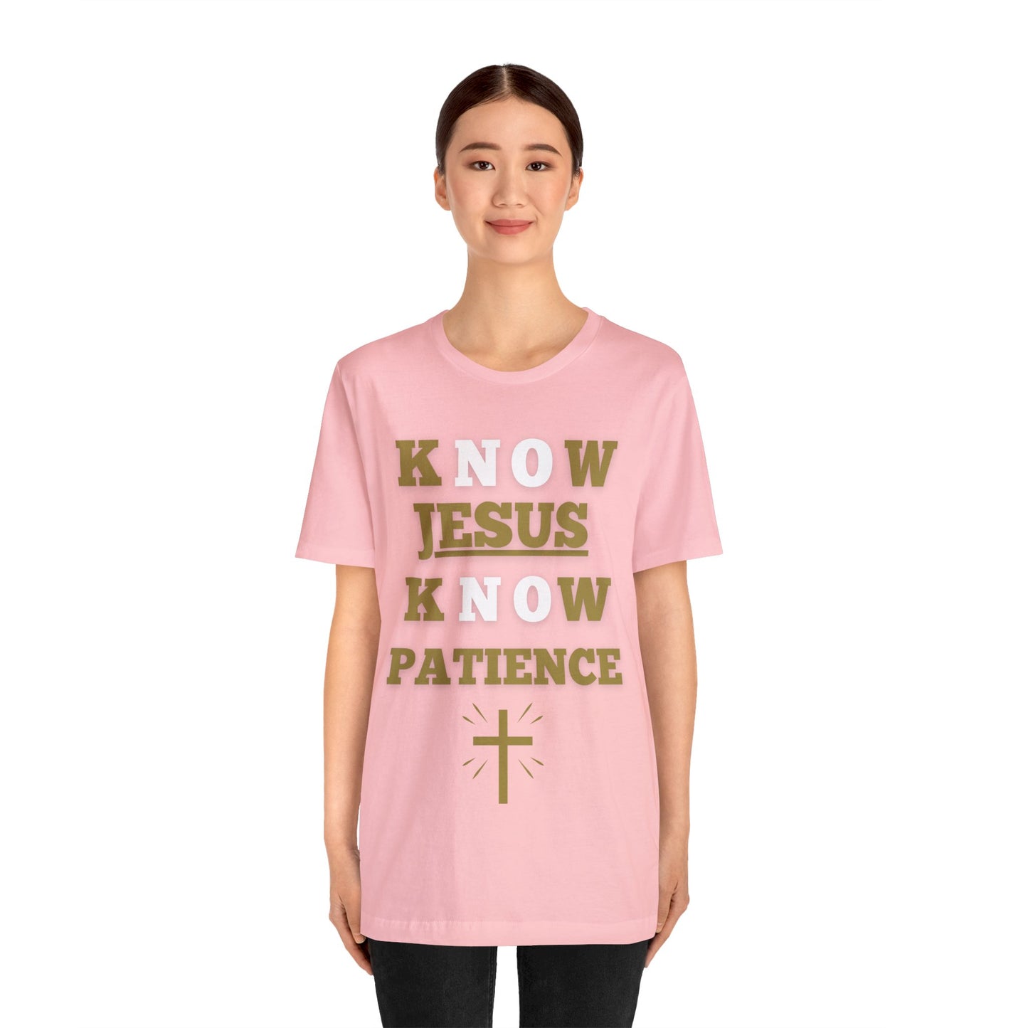 Know Jesus Know Patience, Cotton tee