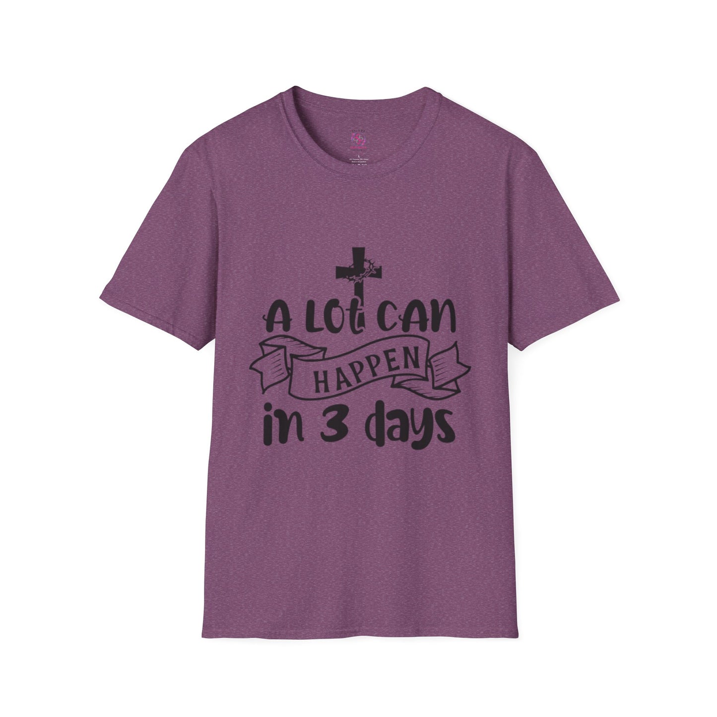 A Lot Can Happen in 3 Days T-Shirts