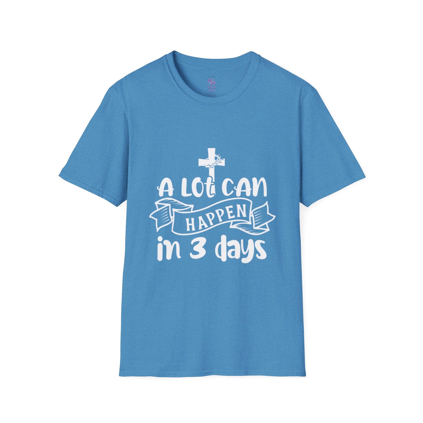 A Lot Can Happen in 3 Days T-Shirts