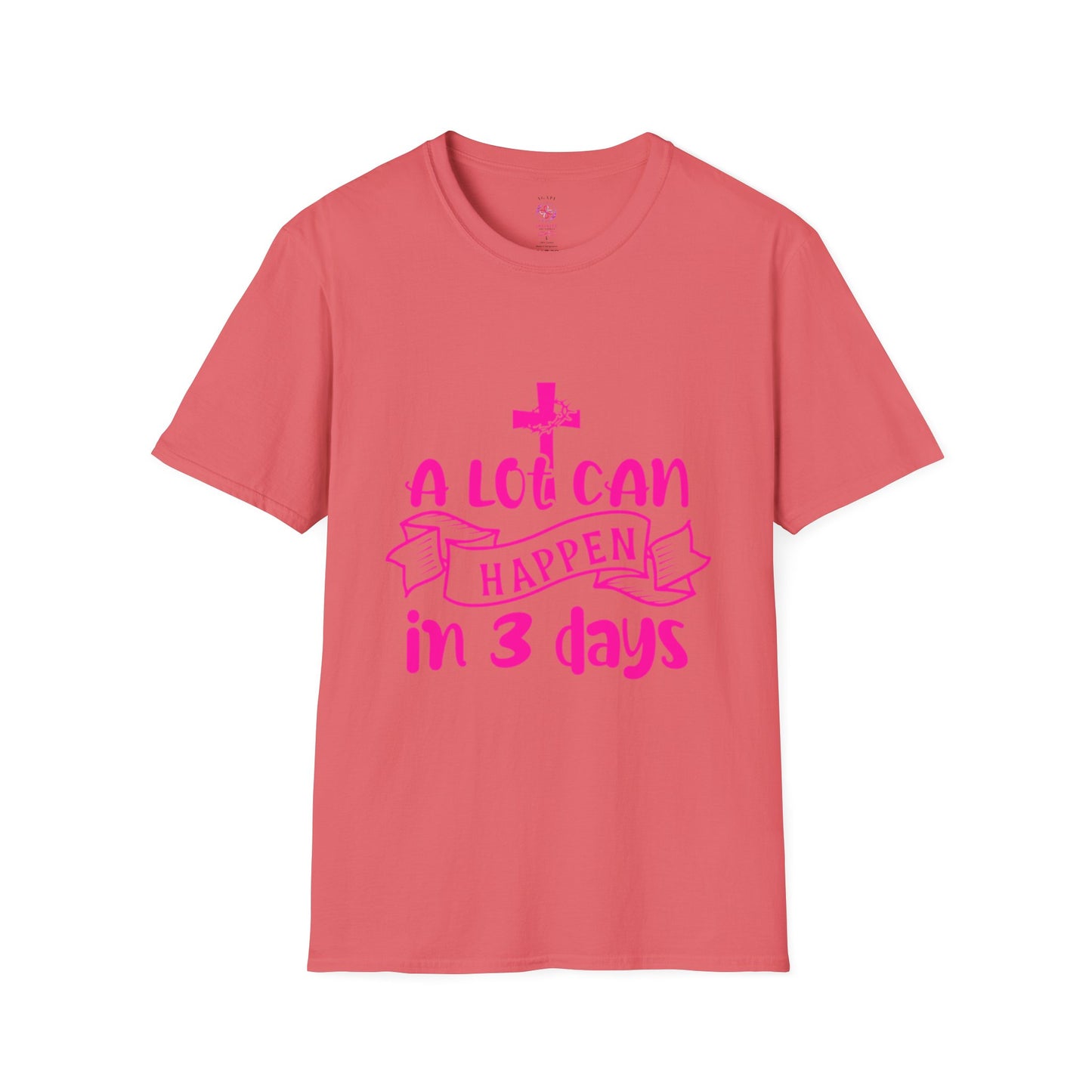 A Lot Can Happen in 3 Days T-Shirts