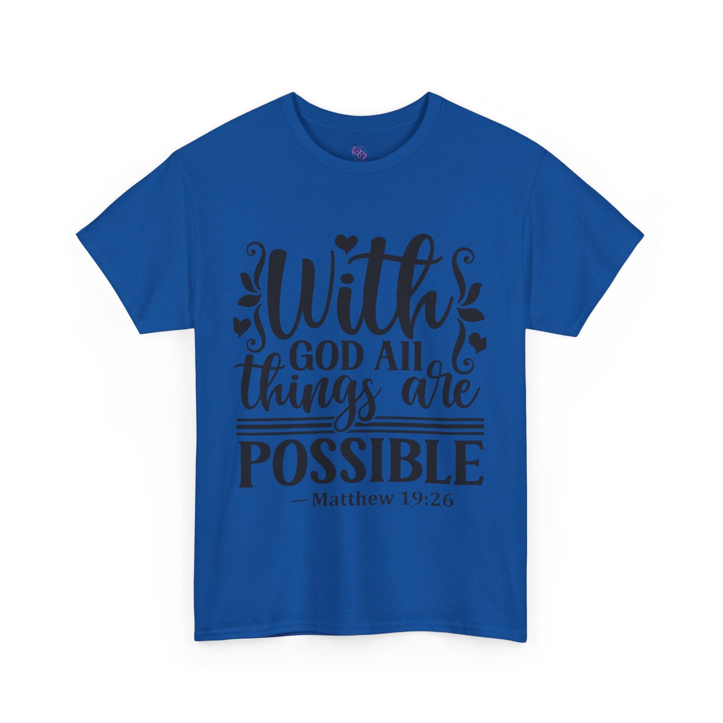 Matthew 19:26 T-Shirts