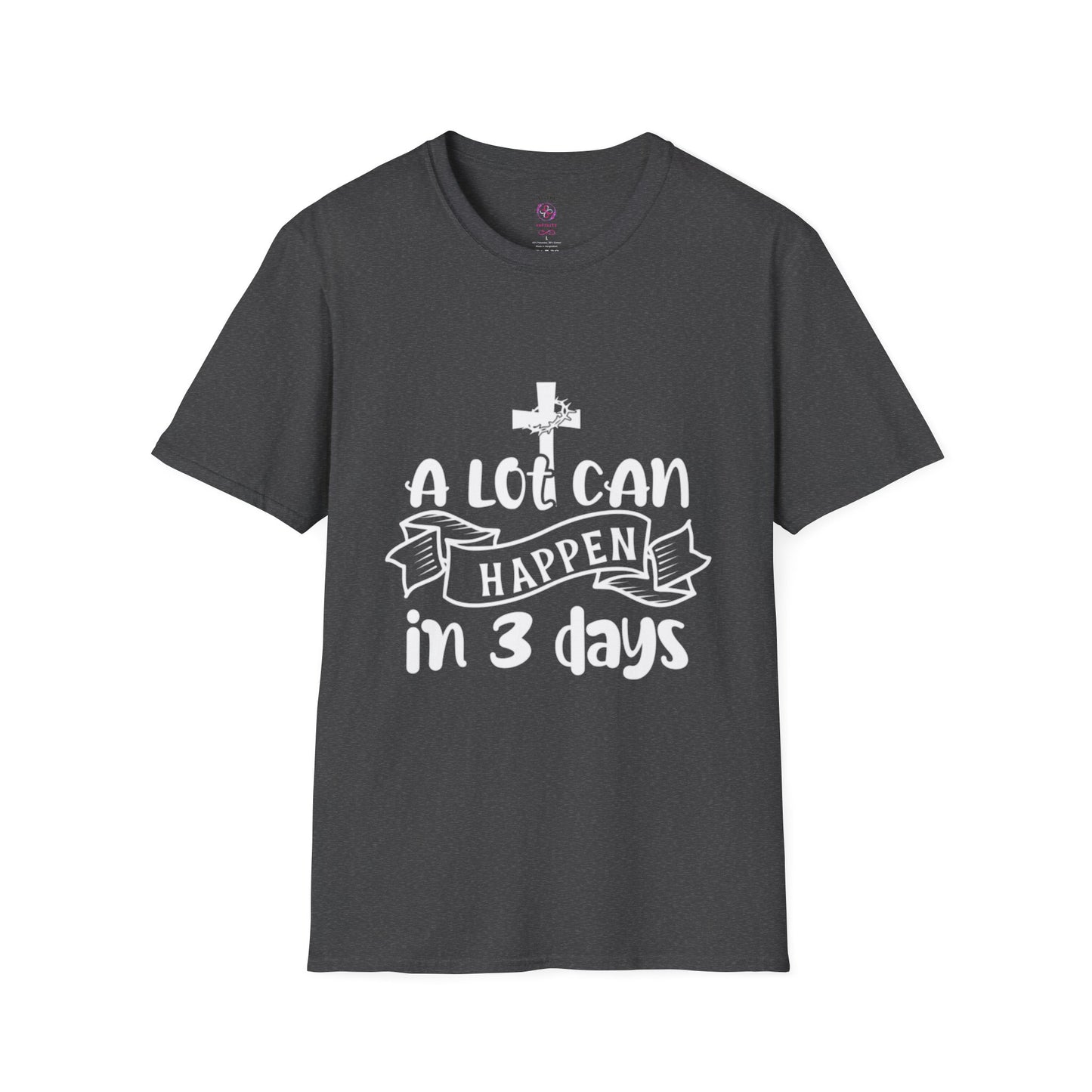 A Lot Can Happen in 3 Days T-Shirts