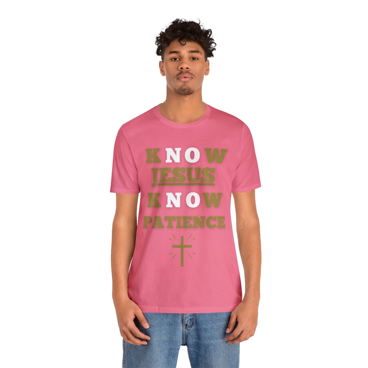 Know Jesus Know Patience, Cotton tee