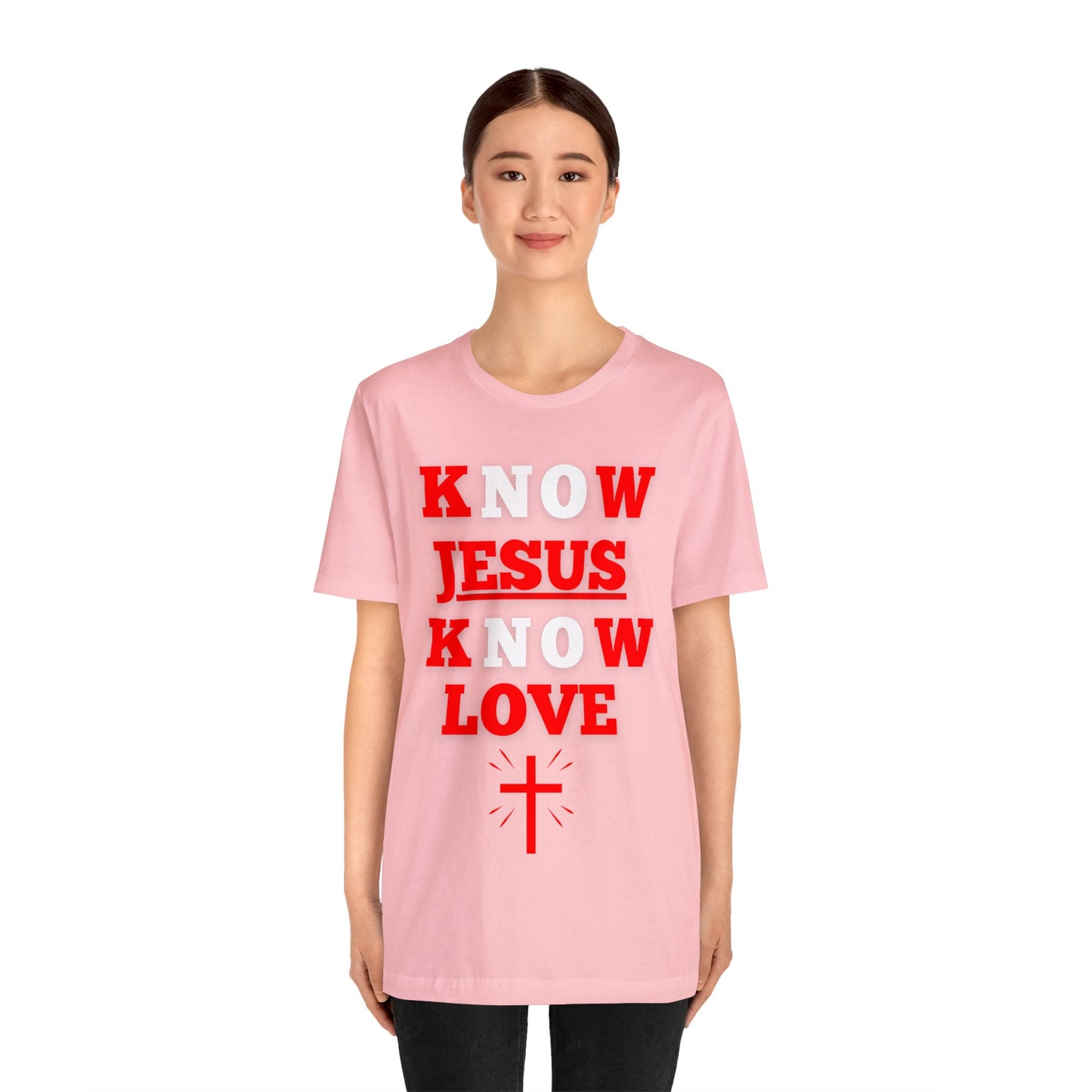 Know Jesus Know Love Shirt, Cotton Tee