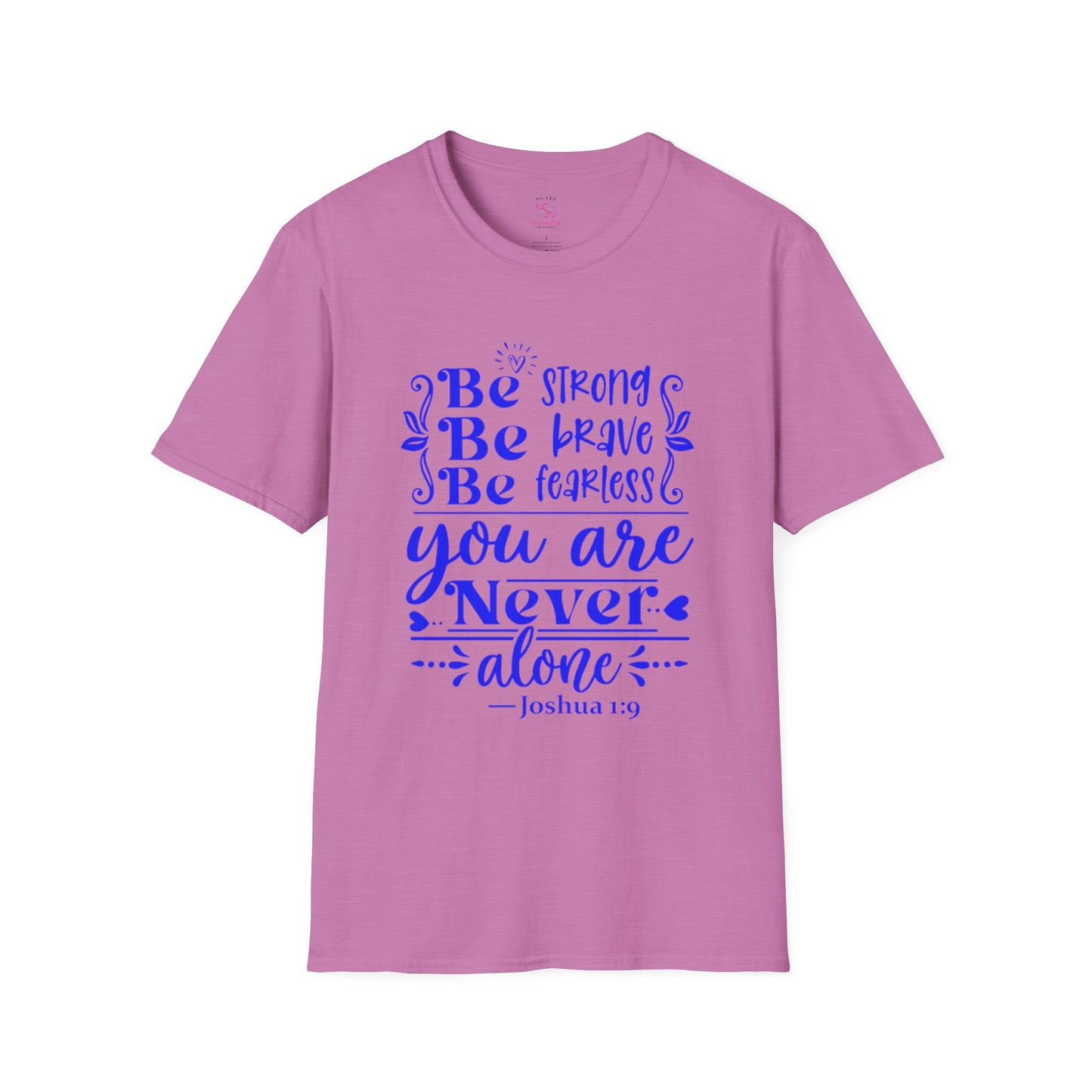 Joshua 1:9 T-Shirt